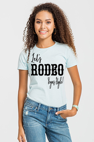 New-Let's Rodeo Vegas Style (Basic)- Country Western Graphic Tee