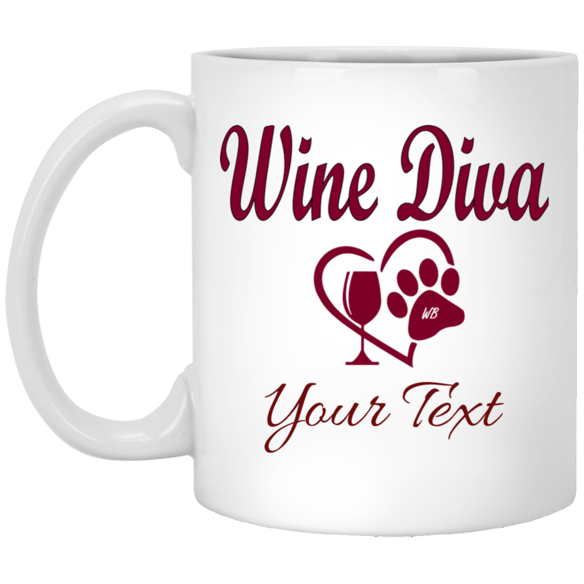 Drinkware White / One Size WineyBitches.co Wine Diva Personalized Mug WineyBitchesCo