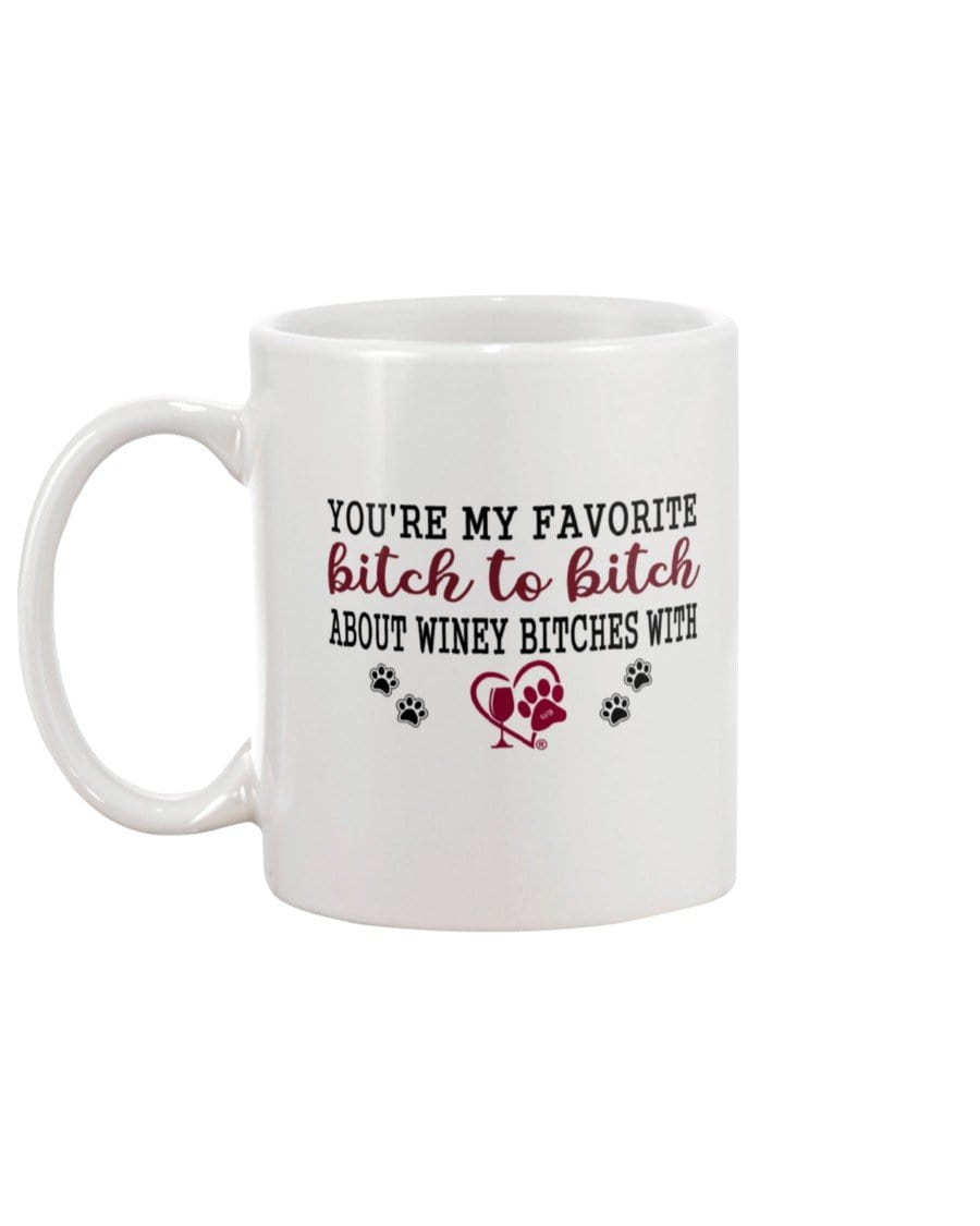Mugs White / 15Oz Winey Bitches Co Ultra "Favorite Bitch to Bitch" 15oz White Mug WineyBitchesCo
