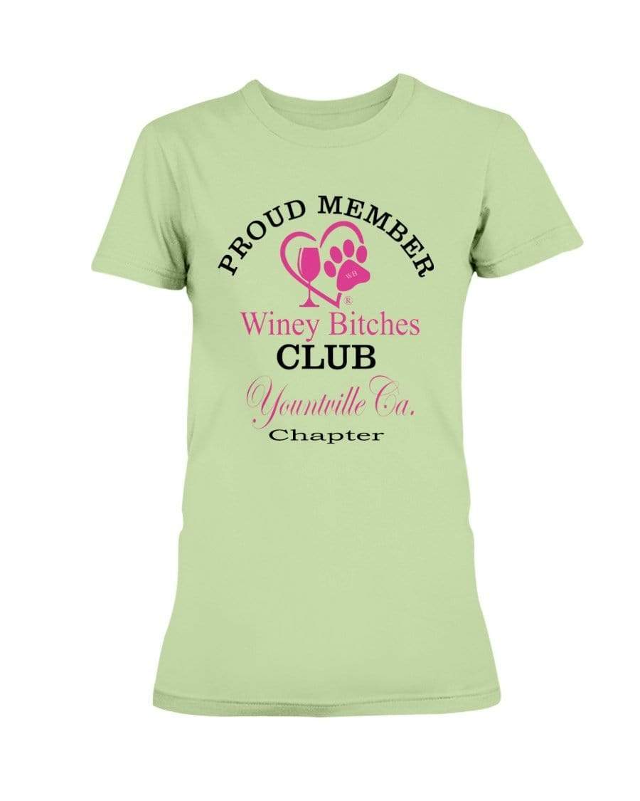 Shirts Mint Green / XS Winey Bitches Club- Proud Member- Yountville Ca Chapter -Ultra Ladies T-Shirt WineyBitchesCo