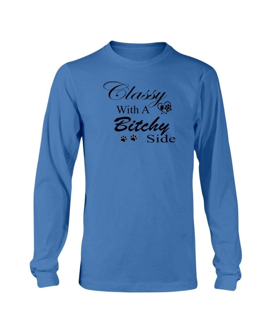 Shirts Sapphire / S Winey Bitches Co "Classy with a Bitchy Side" White Letters Long Sleeve T-Shirt WineyBitchesCo
