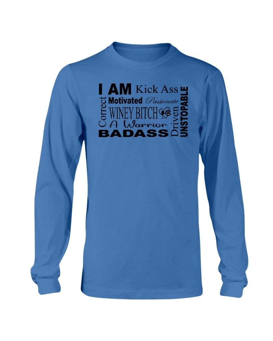 Shirts Sapphire / S Winey Bitches Co "I Am Motivated" Black Lettering- Long Sleeve T-Shirt WineyBitchesCo