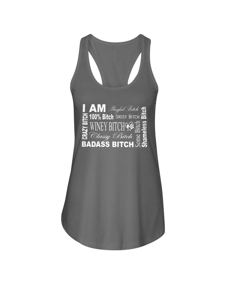 Shirts Warm Gray / XS Winey Bitches Co "I Am Bitch-White Letters" Ladies Racerback Tank WineyBitchesCo