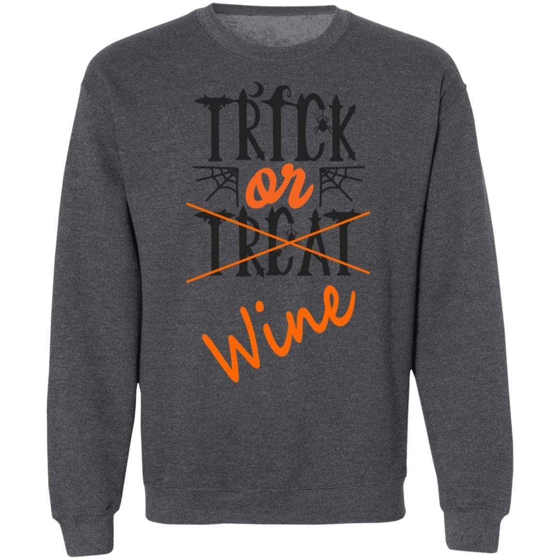 Sweatshirts Dark Heather / S WineyBitches.Co "Trick Or Wine" Halloween Crewneck Pullover Sweatshirt 8 oz. WineyBitchesCo