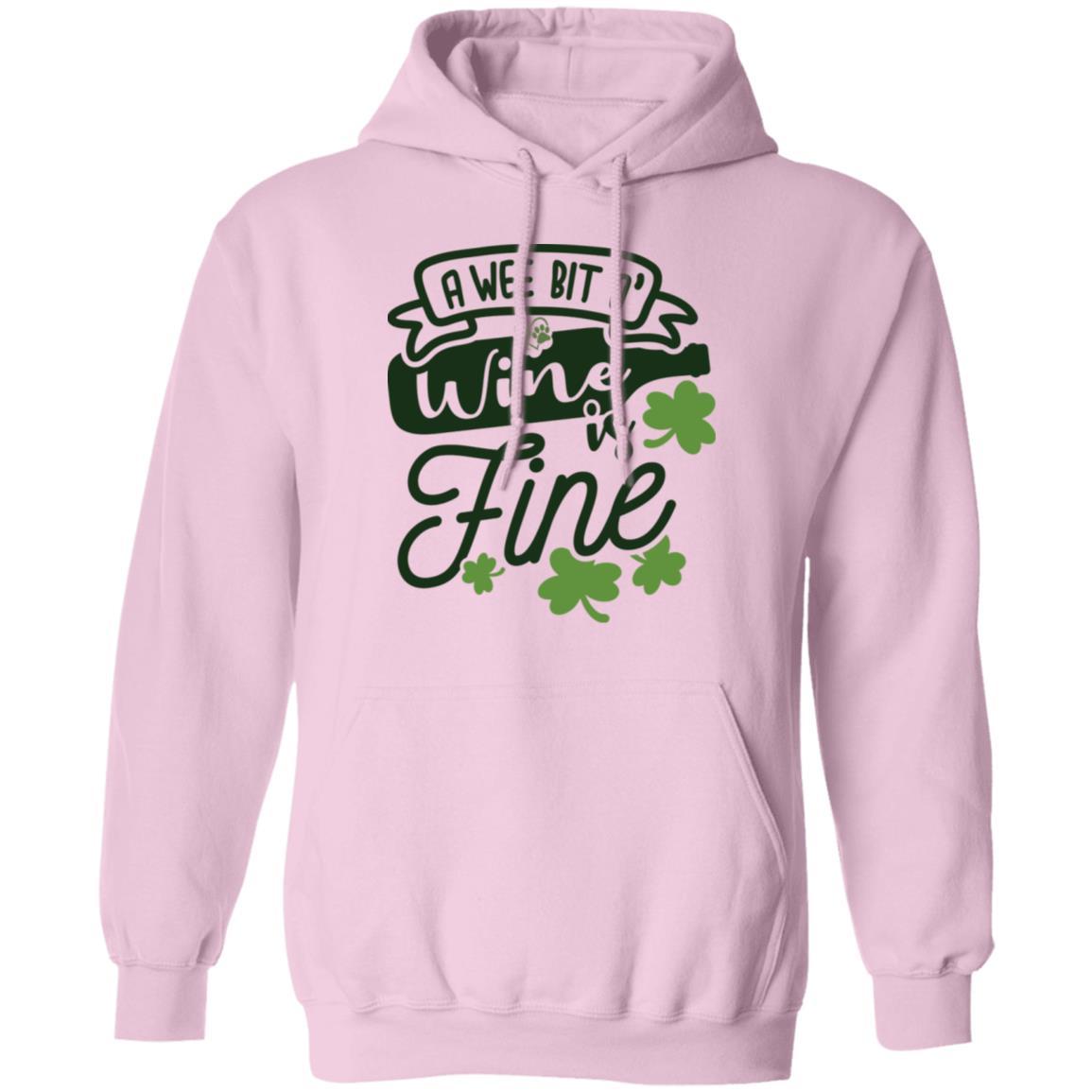 Sweatshirts Light Pink / S Winey Bitches Co " A Wee Bit O' Wine Is Fine" Pullover Hoodie 8 oz. WineyBitchesCo