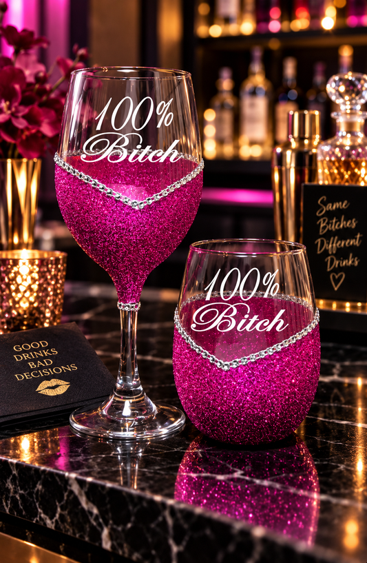 100% Bitch – Bling Glitter Glass Wine Glass (The Bitch Collection)