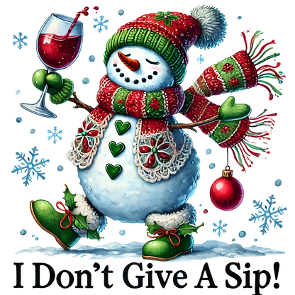 Winey Bitches Co "I Don't Give A Sip" Snowman Holiday Drinkware-Choose your color