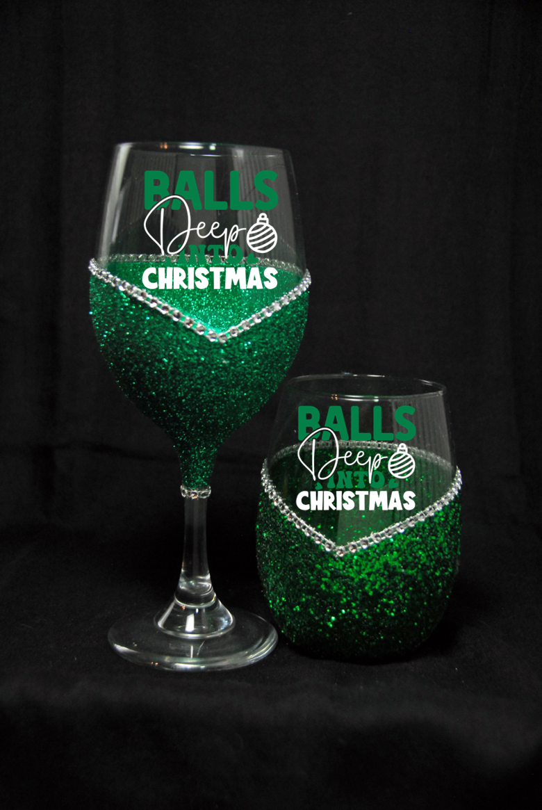 Winey Bitches Co "Balls Deep Into Christmas" Holiday Drinkware-Choose your color