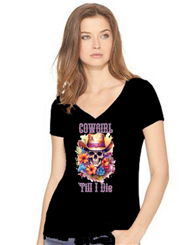 New-Cowgirl Till I Die (Skull Design)- Country Western Graphic Tee