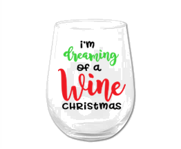 Winey Bitches Co "I'm Dreaming Of A Wine Christmas" Funny Holiday Stemless Wine Glass