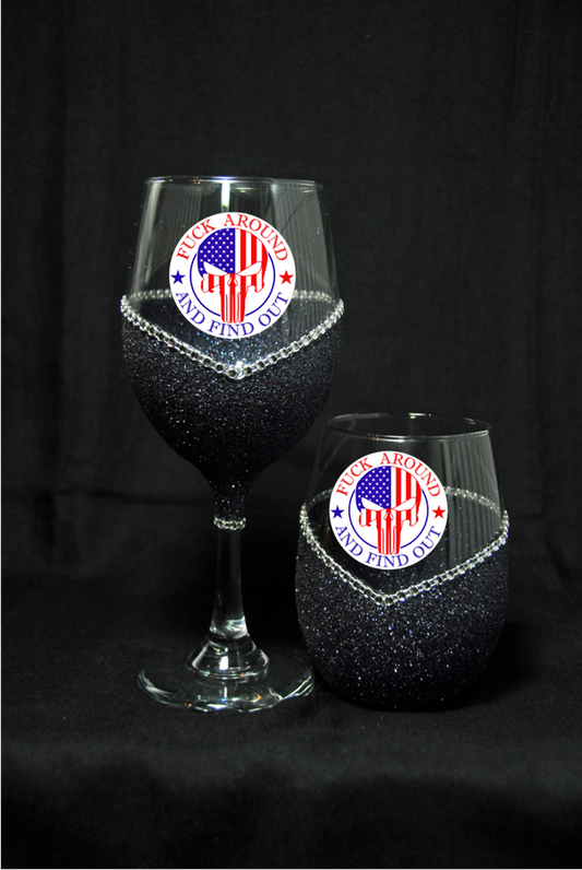 F-Around and Find Out – Bling Glitter Glass Wine Glasses (Just Sayin’ Collection)