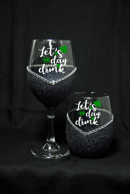 Let’s Day Drink – Bling Glitter Glass Wine Glasses (St. Patrick’s Day Collection)