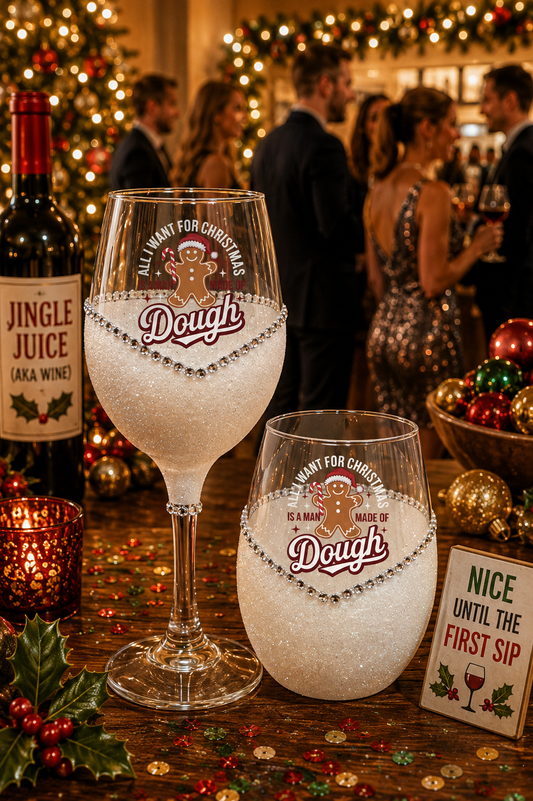 Winey Bitches Co "All I Want For Christmas is a Man Made Of Dough" Holiday Drinkware-Choose your color