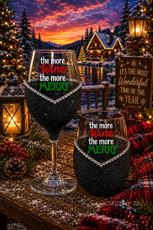 Winey Bitches Co "The More Wine The More Merry". Christmas Holiday Drinkware-Choose your color
