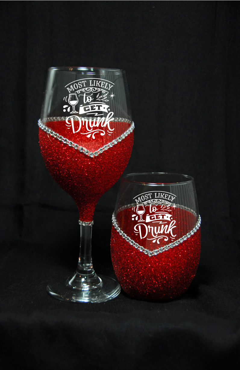 Winey Bitches Co "Most Likely to Get Drunk" Holiday Drinkware-Choose your color
