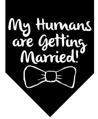 🐶💍💋 Winey Bitches Co My Humans Are Getting Married Doggie Bandana