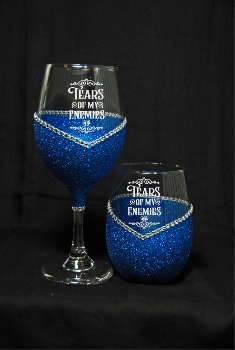 💀🍷 Winey Bitches Co “Tears Of My Enemies” Drinkware — Choose Your Color 🍷💀