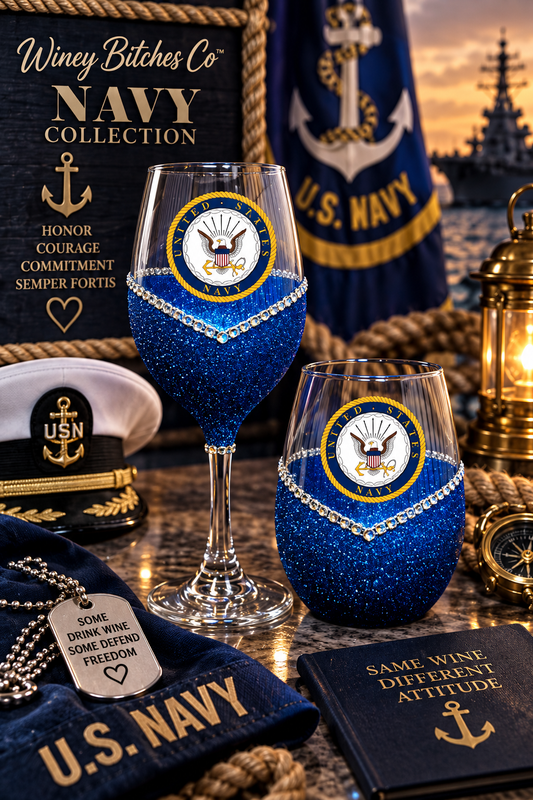 ⚓🍷💋🇺🇸✨ Winey Bitches Co Military–Navy Bling Stem or Stemless Wine Glasses