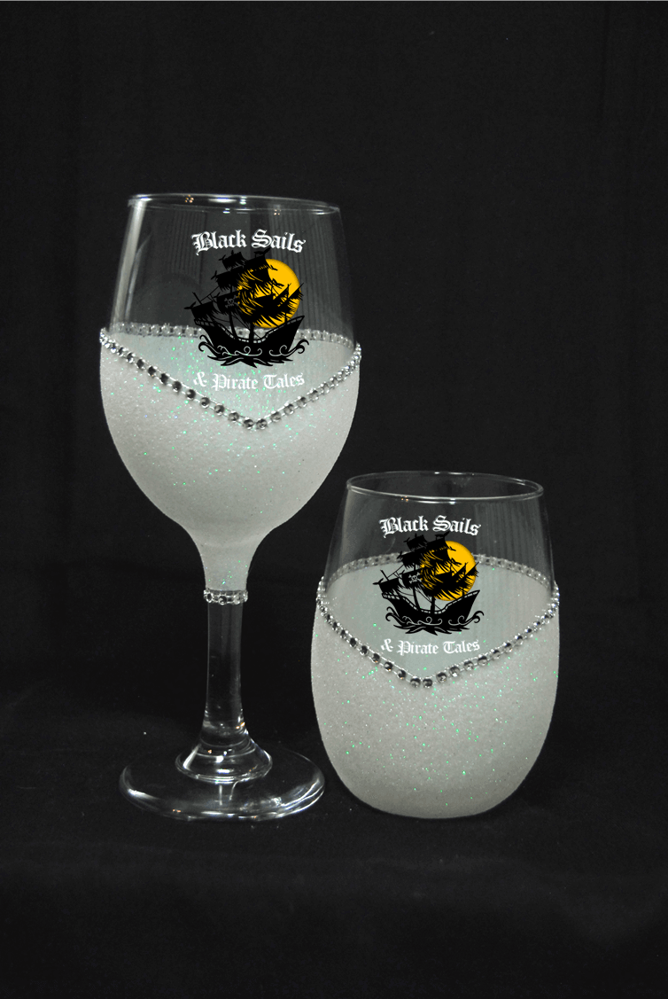 Black Sails and Pirate Tales Bling Stem or Stemless Wine Glasses-Choose your color - Winey Bitches - Wine- Women- K9's