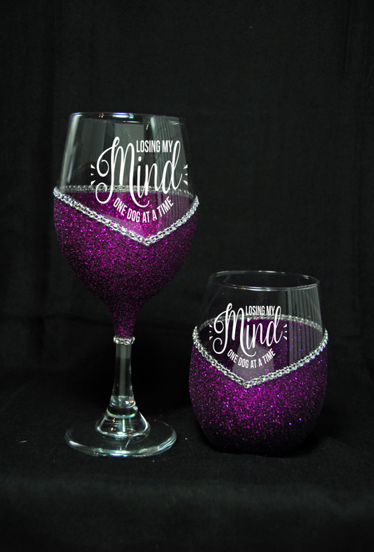 Losing My Mind – One Dog at a Time – Bling Glitter Glass Wine Glasses (Just Sayin’ Collection)