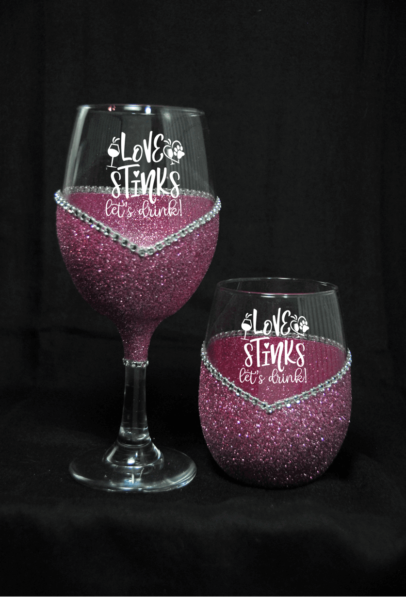 Love Stinks Let's Drink Anti Valentines Day Wine Glass- Choose your color, Stem or Stemless - Winey Bitches - Wine- Women- K9's