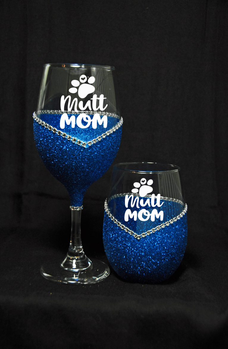 Mutt Mom – Bling Glitter Glass Wine Glasses (Just Sayin’ Collection)