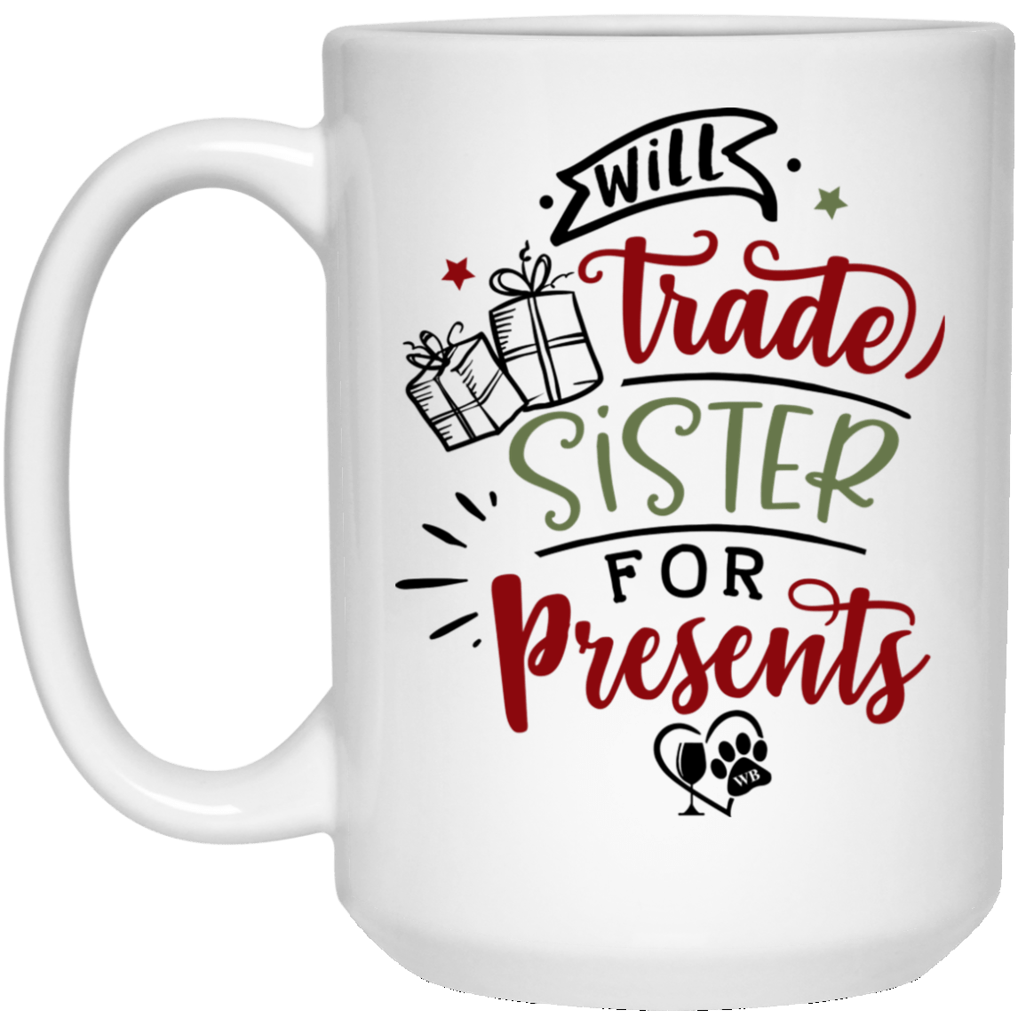Drinkware White / One Size Winey Bitches Co Holiday 15 oz. White Mug WineyBitchesCo