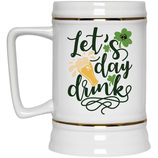 Drinkware White / One Size Winey Bitches Co "Let's Day Drink" Beer Stein 22oz. WineyBitchesCo