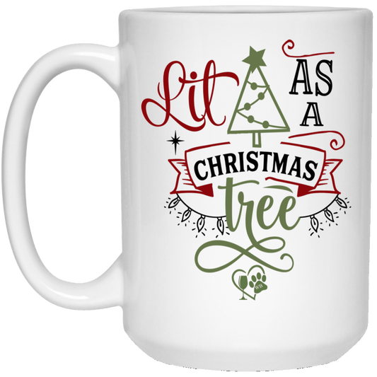Drinkware White / One Size Winey Bitches Co "Lit As A Christmas Tree" 15 oz. White Mug WineyBitchesCo
