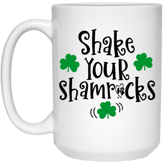 Drinkware White / One Size Winey Bitches Co "Shake Your Shamrocks" 15 oz. White Mug WineyBitchesCo