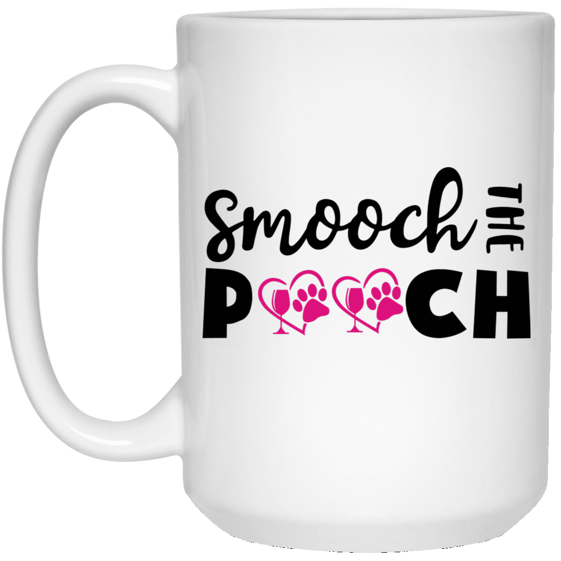 Drinkware White / One Size Winey Bitches Co "Smooch The Pooch" 15 oz. White Mug WineyBitchesCo