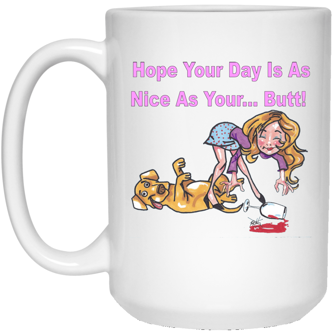 WineyBitches.co "Nice Butt" 15 oz. White Mug-Pink Lettering - WineyBitches.Co - Winey Bitches