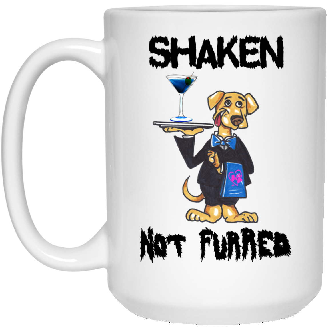 Drinkware White / One Size WineyBitches.Co "Shaken Not Furred" 15 oz. White Mug WineyBitchesCo