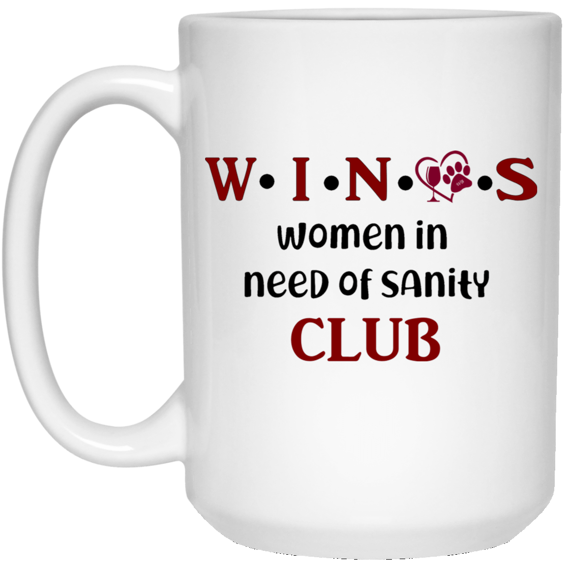 Drinkware White / One Size WineyBitches.Co Winos Club 15 oz. White Mug WineyBitchesCo