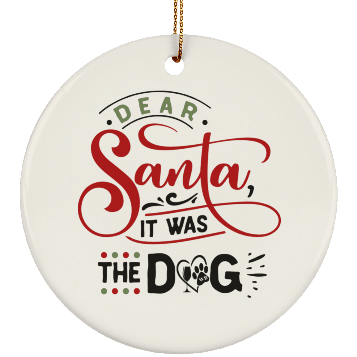 Holiday Funny Ornaments in tin (4pk) Show - Winey Bitches - Wine- Women- K9's