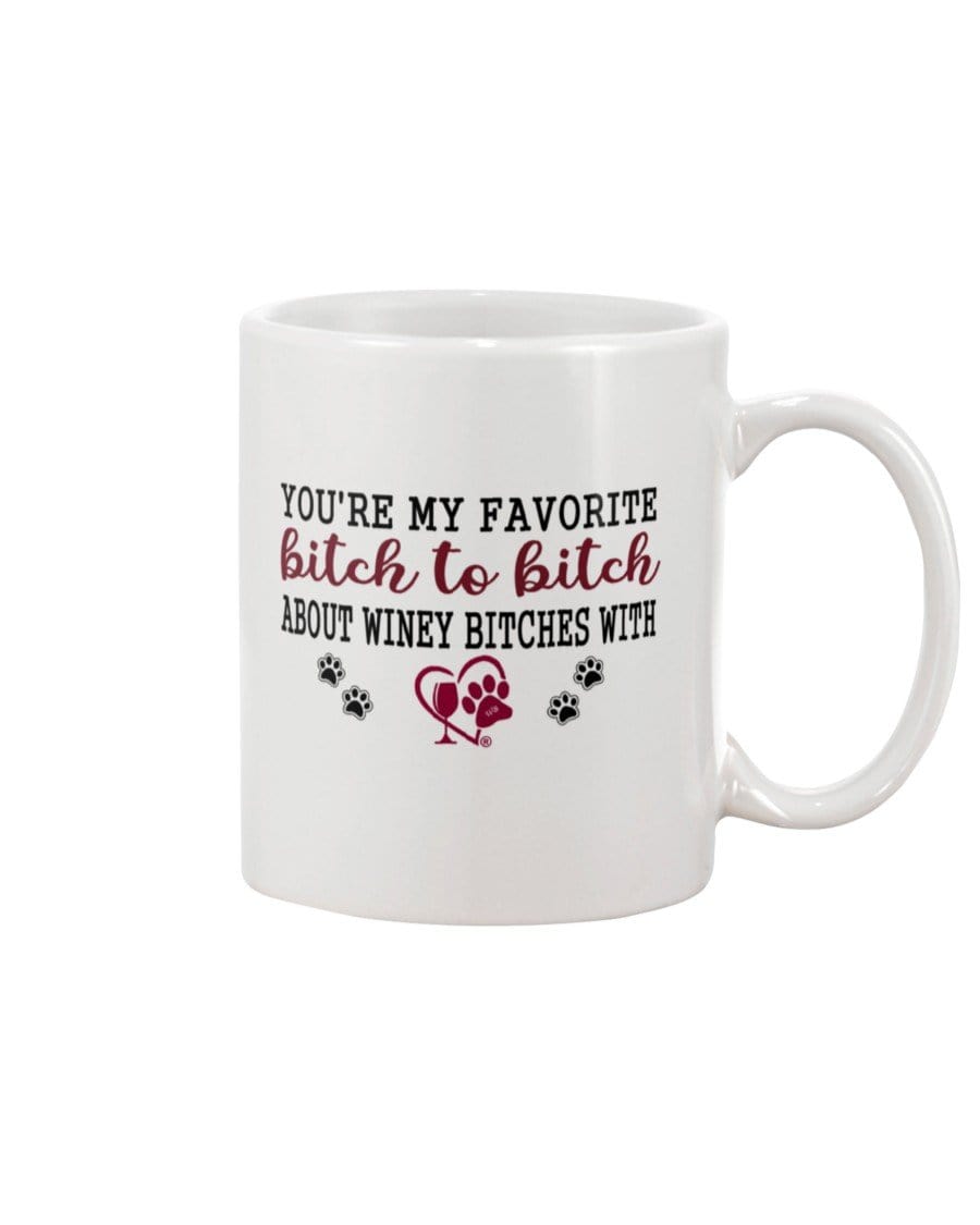 Mugs White / 15Oz Winey Bitches Co Ultra "Favorite Bitch to Bitch" 15oz White Mug WineyBitchesCo