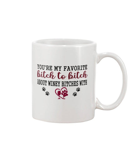 Mugs White / 15Oz Winey Bitches Co Ultra "Favorite Bitch to Bitch" 15oz White Mug WineyBitchesCo