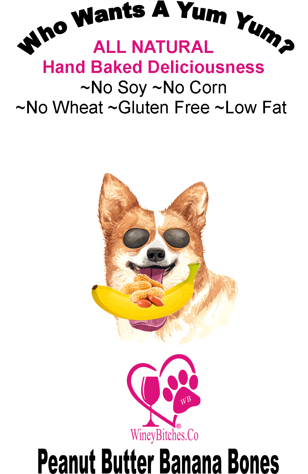 Pet Accessories 1/2 lb Peanut Butter Banana Bones Winey Bitches Co Glass Treat Jar-with "I'm the Reason Mom Drinks...Treats" WineyBitchesCo