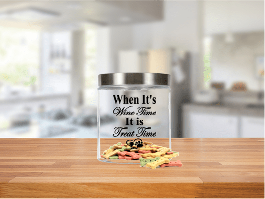 Pet Accessories No Treats Just Jar Winey Bitches Co Medium Glass Treat Jar with "When It's Wine Time It's Treat time" WineyBitchesCo