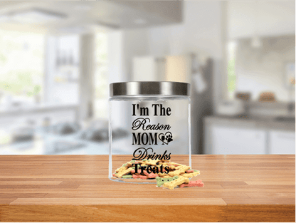Pet Accessories Winey Bitches Co Medium Glass Treat Jar with "I'm The Reason Mom Drinks...Treats" WineyBitchesCo