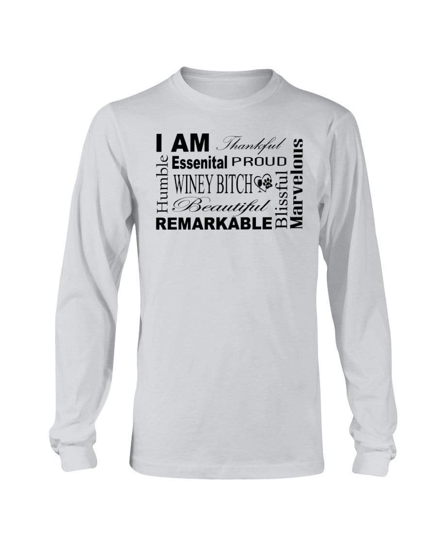 Shirts Ash / S Winey Bitches Co "I Am Proud" Black Lettering- Long Sleeve T-Shirt WineyBitchesCo