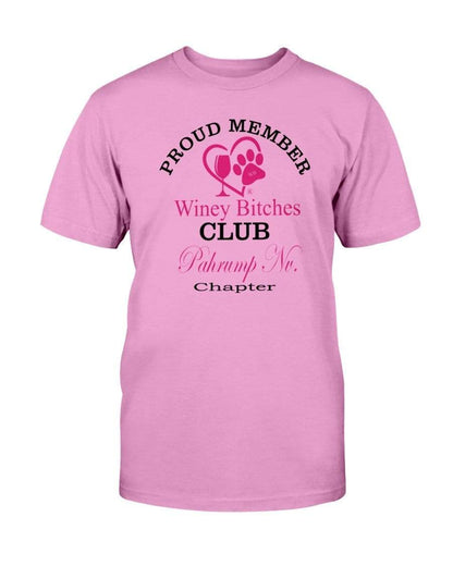 Shirts Azalea / S Winey Bitches Club- Proud Member-Pahrump Nv Chapter - Ultra Cotton T-Shirt WineyBitchesCo