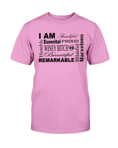 Shirts Azalea / S Winey Bitches Co "I Am Proud" Black Lettering- Ultra Cotton T-Shirt WineyBitchesCo