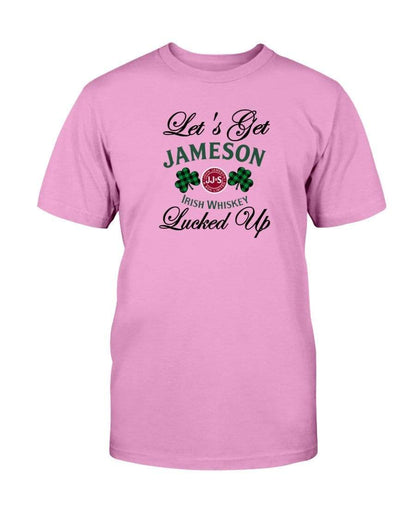 Shirts Azalea / S Winey Bitches Co "Let's Get Lucked Up" Jameson Ultra Cotton T-Shirt WineyBitchesCo