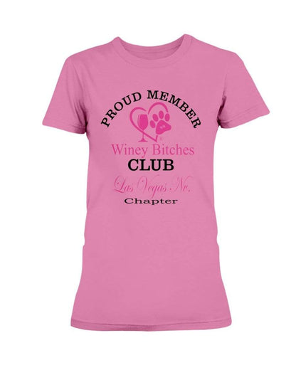 Shirts Azalea / XS Winey Bitches Club-Proud Member-Las Vegas Nv Chapter Ultra Ladies T-Shirt WineyBitchesCo