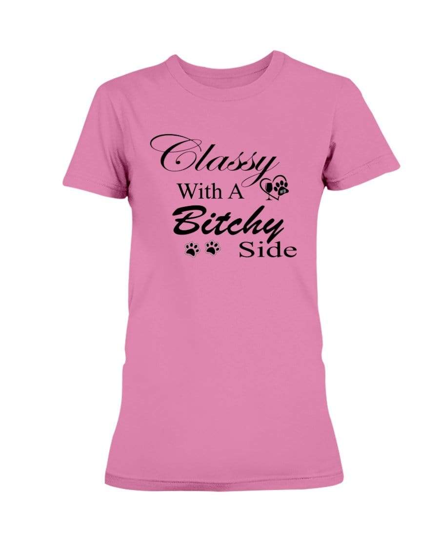 Shirts Azalea / XS Winey Bitches Co "Classy with a Bitchy Side" White Letters Ultra Ladies T-Shirt WineyBitchesCo