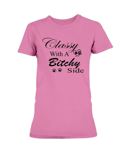 Shirts Azalea / XS Winey Bitches Co "Classy with a Bitchy Side" White Letters Ultra Ladies T-Shirt WineyBitchesCo