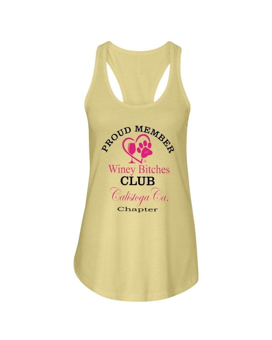Shirts Banana Cream / XS Winey Bitches Club- Proud Member- Calistoga Ca Chapter - Ladies Racerback Tank WineyBitchesCo