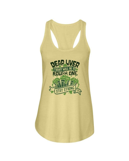 Shirts Banana Cream / XS Winey Bitches Co "Dear Liver Todays A Rough One, Stay Strong" Ladies Racerback Tank* WineyBitchesCo