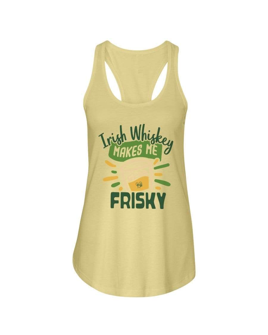 Shirts Banana Cream / XS Winey Bitches Co  "Irish Whiskey Makes Me Frisky" Ladies Racerback Tank Top* WineyBitchesCo
